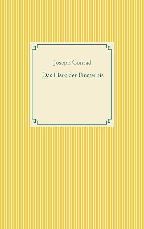 Joseph Conrad: Das Herz der Finsternis, Buch