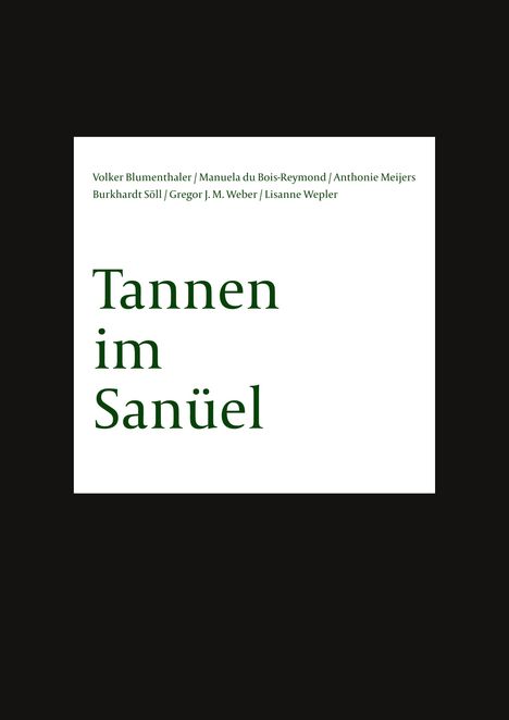 Burkhardt Söll: Tannen im Sanüel, Buch