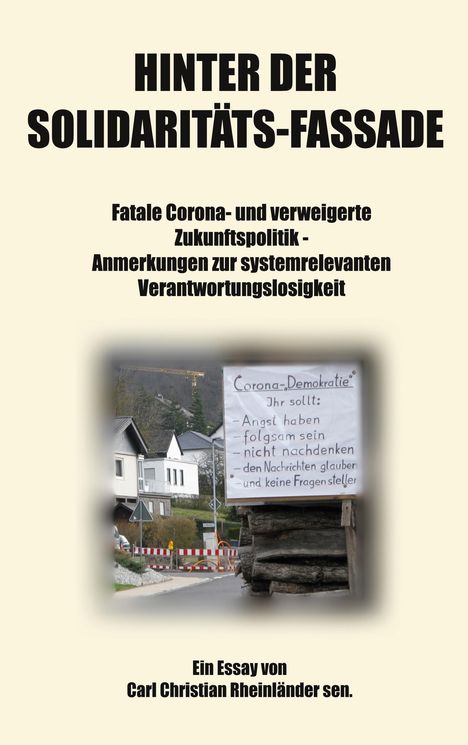 Carl Christian Rheinländer sen.: Hinter der Solidaritäts-Fassade, Buch