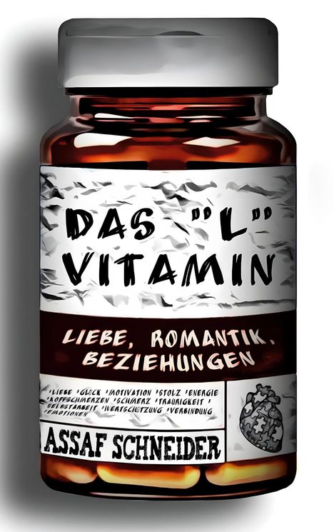 Assi Schneider: Das "L" Vitamin, Buch