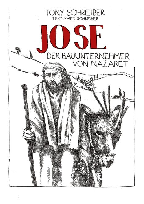 Tony Schreiber: Jose, Buch