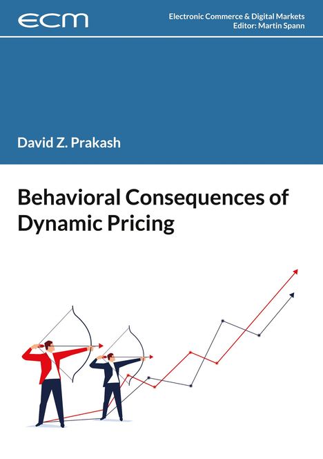 David Prakash: Behavioral Consequences of Dynamic Pricing, Buch