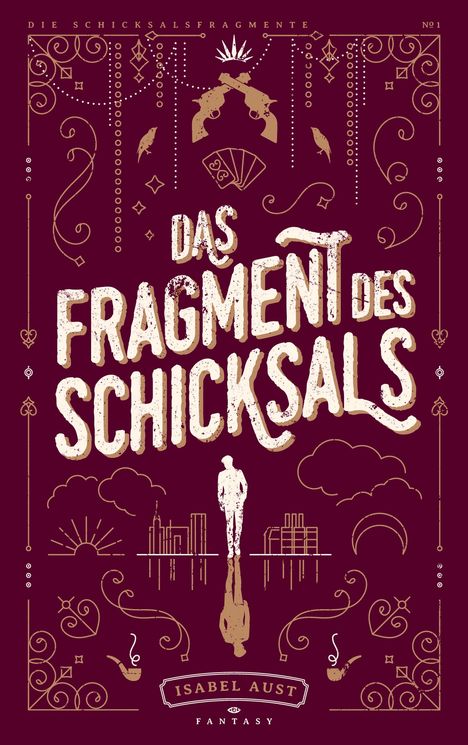 Isabel Aust: Das Fragment des Schicksals, Buch