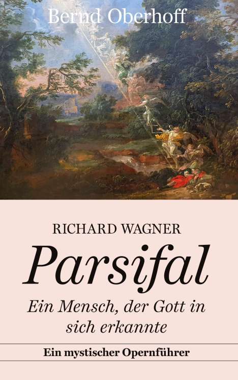 Bernd Oberhoff: Richard Wagner: Parsifal, Buch