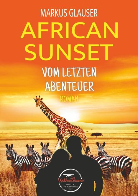 Markus Glauser: African Sunset, Buch