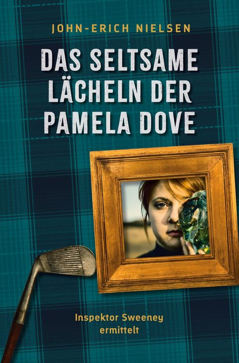 John-Erich Nielsen: Das seltsame Lächeln der Pamela Dove, Buch