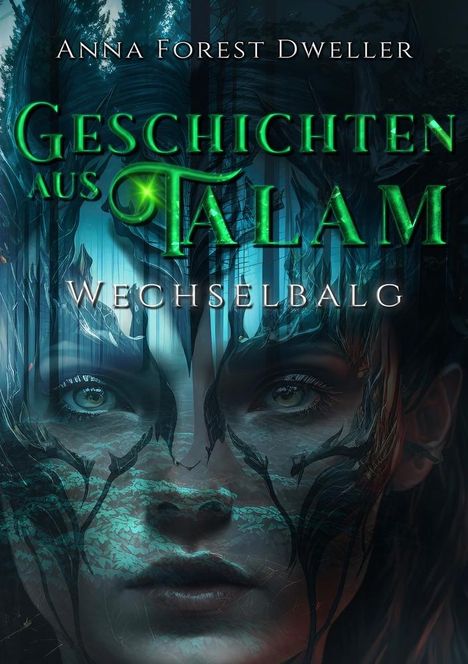 Anna Forest Dweller: Geschichten aus Talam, Buch