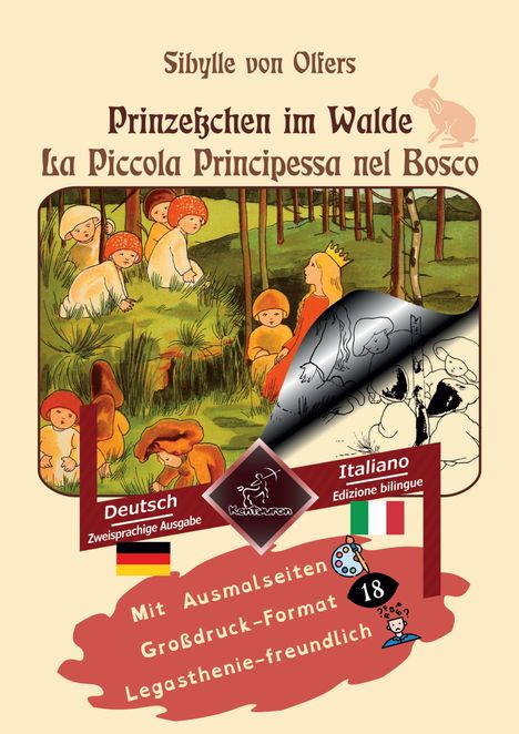 Sibylle von Olfers: Prinzeßchen im Walde - La Piccola Principessa nel Bosco, Buch