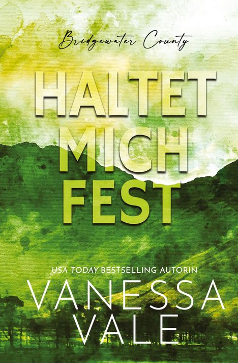 Vanessa Vale: Haltet Mich Fest, Buch