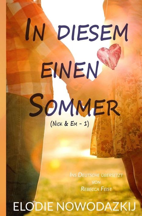 Elodie Nowodazkij: In Diesem Einen Sommer, Buch