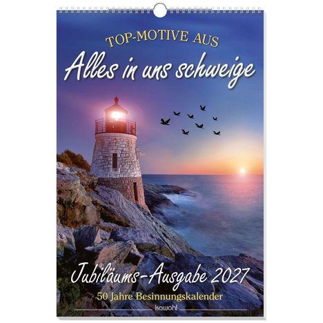 "TOP-MOTIVE AUS Alles in uns schweige Jubiläums-Ausgabe 2027 50 Jahre Besinnungskalender." Ein Leuchtturm am Meer.