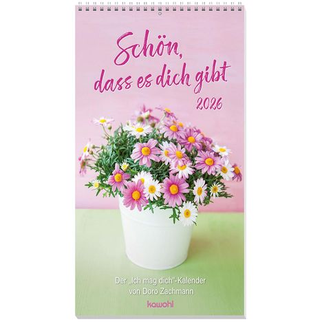 Doro Zachmann: Schön, dass es dich gibt 2026, Kalender