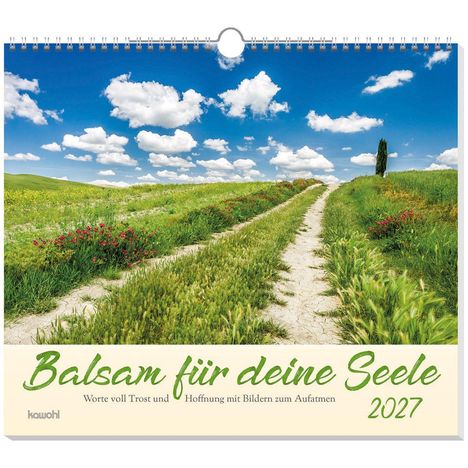 "Balsam für deine Seele 2027" steht auf einem Kalender. Ein Feldweg führt durch eine grüne Landschaft unter blauem Himmel.