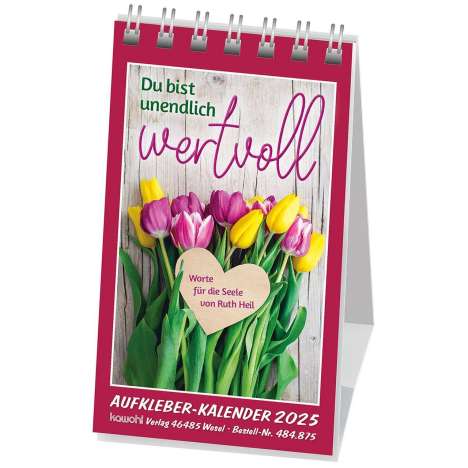 Ruth Heil: Du bist unendlich wertvoll 2025, Kalender