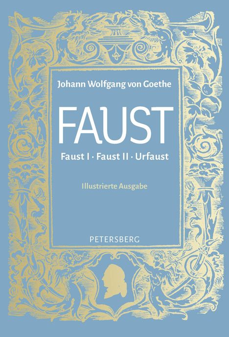 Johann Wolfgang von Goethe: Faust I, II und Urfaust, Buch