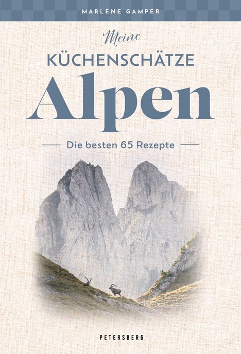 Marlene Gamper: Meine Küchenschätze Alpen, Buch