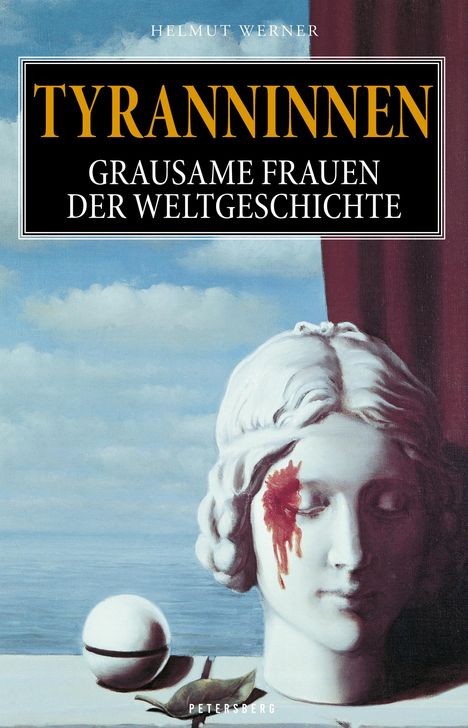 Helmut Werner: Tyranninnen, Buch
