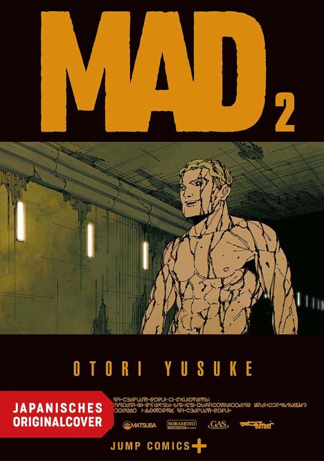 MAD 2. Otori Yusuke. Japanisches Originalcover. Illustration eines muskulösen Mannes in einem Tunnel.
