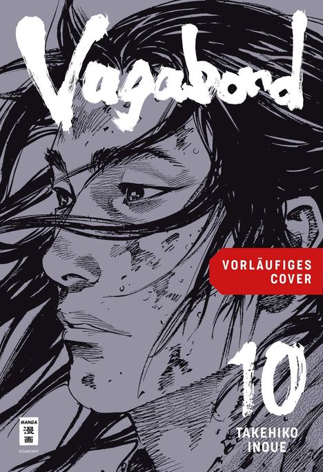 "Vagabond", "Vorläufiges Cover", "10", "Takehiko Inoue". Eine schwarz-weiße Manga-Illustration eines nachdenklichen Gesichts.