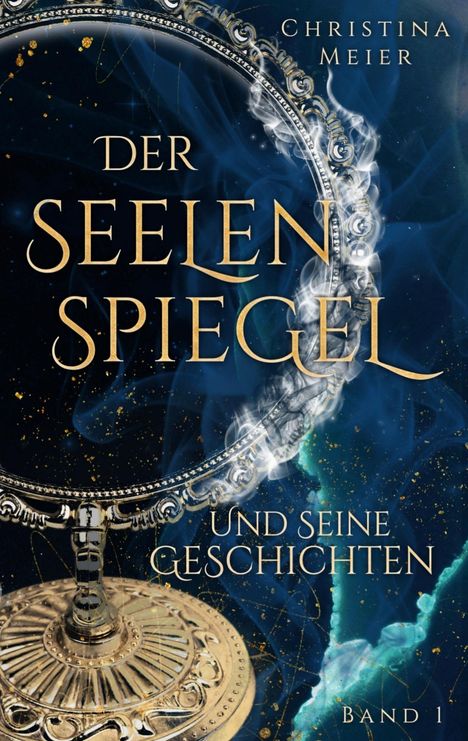 Christina Meier: Der Seelenspiegel und seine Geschichten, Buch