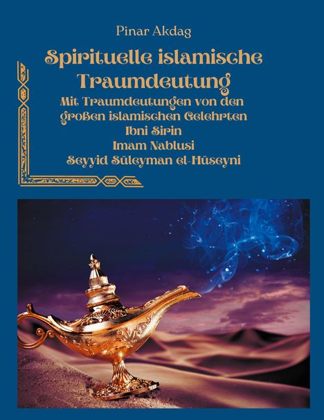 Pinar Akdag: Spirituelle islamische Traumdeutung, Buch