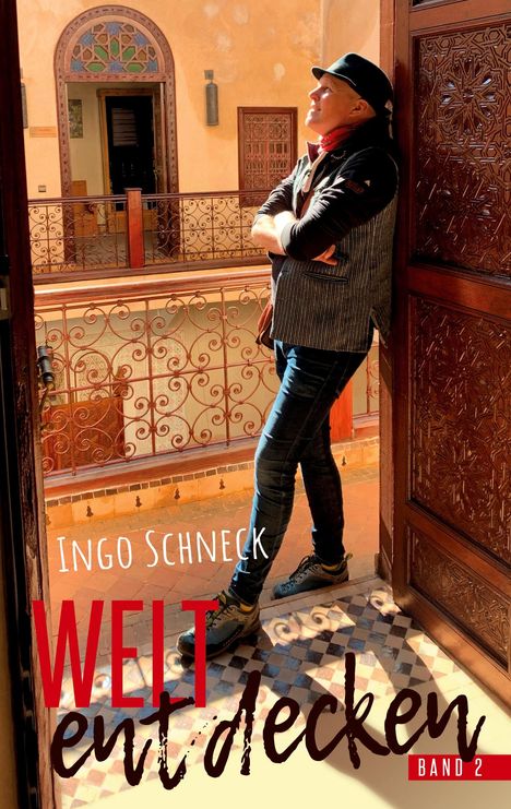 Ingo Schneck: Die Welt entdecken Band 2, Buch