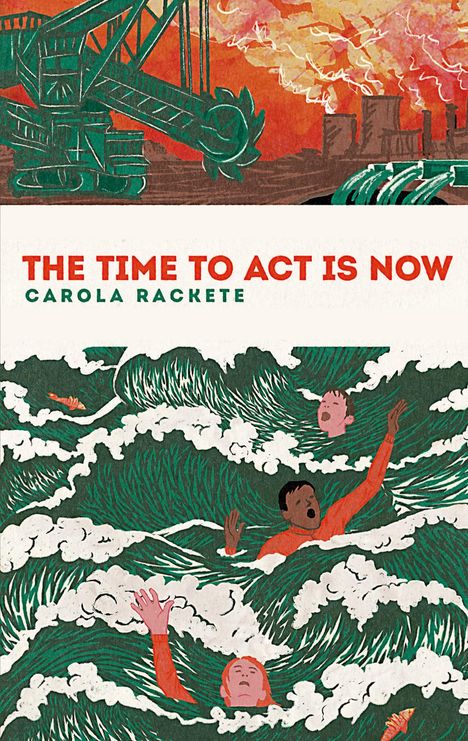 Carola Rackete: The time to act is now, Buch