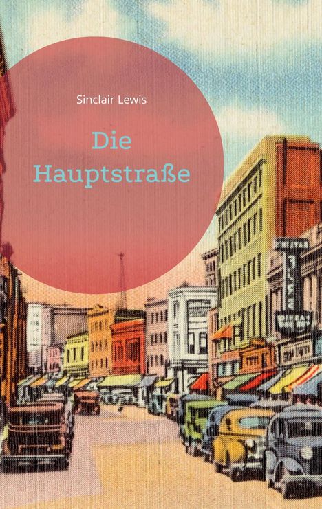 Sinclair Lewis: Die Hauptstraße, Buch