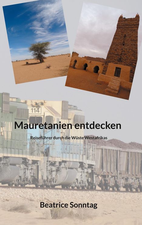 Beatrice Sonntag: Mauretanien entdecken, Buch
