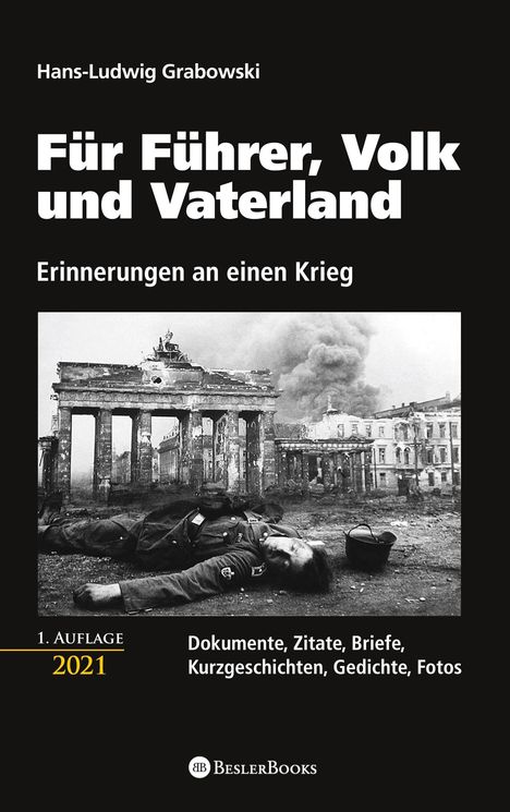 Hans-Ludwig Grabowski: Für Führer, Volk und Vaterland - Erinnerungen an einen Krieg, Buch