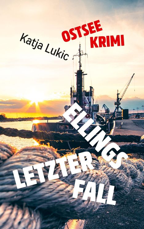 Katja Lukic: Ellings letzter Fall, Buch