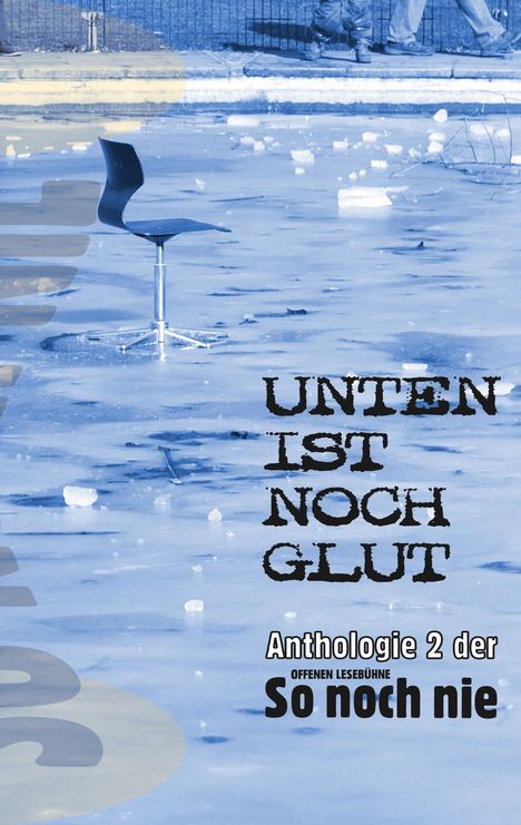 Gudrun Sonnenberg: Sonnenberg, G: Unten ist noch Glut, Buch