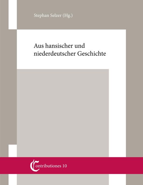 Aus hansischer und niederdeutscher Geschichte, Buch