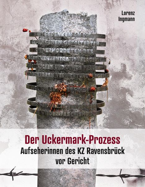 Lorenz Ingmann: Der Uckermark-Prozess, Buch