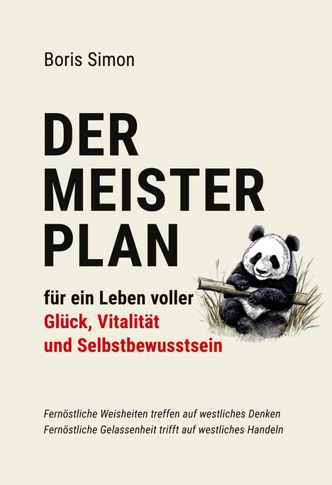 Boris Simon: Der Meisterplan für ein Leben voller Glück, Vitalität und Selbstbewusstsein, Buch