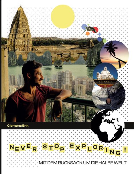 Clemens Enk: Never stop exploring!, Buch