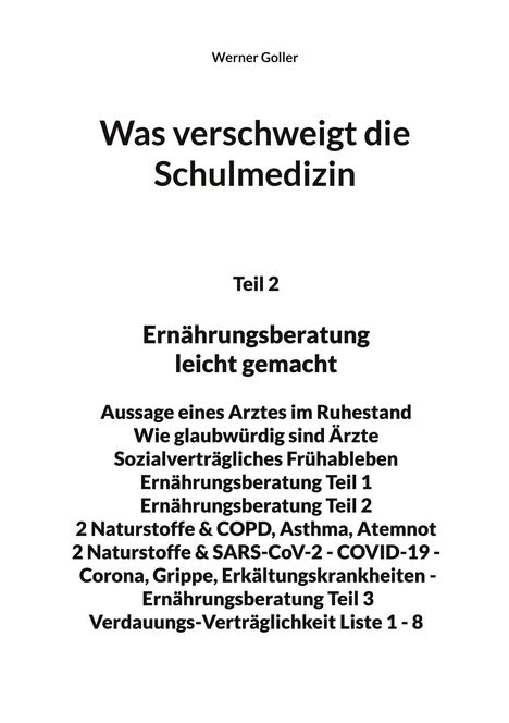 Werner Goller: Was verschweigt die Schulmedizin, Buch