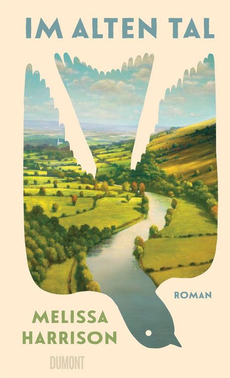 „IM ALTEN TAL“, „MELISSA HARRISON“, „ROMAN“. Landschaft in Vogelkontur: Fluss, grüne Felder, blauer Himmel.
