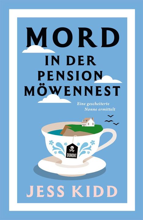 Jess Kidd: Mord in der Pension Möwennest, Buch