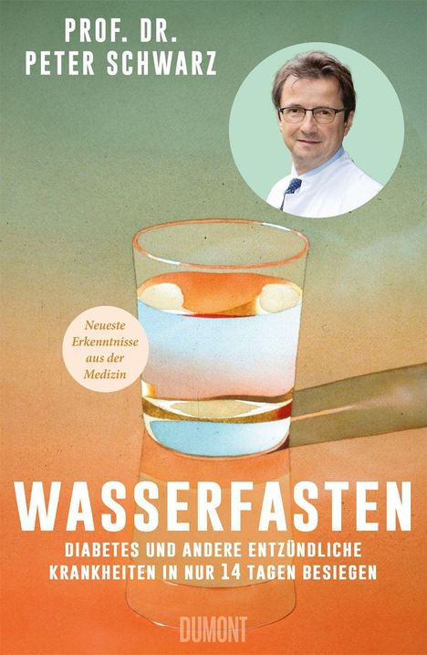 Peter Schwarz: Wasserfasten, Buch