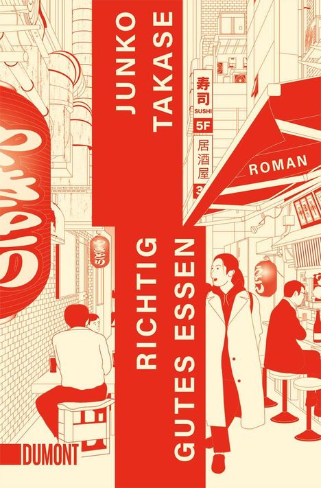 "Richtig Gutes Essen" von Junko Takase. Illustration: Menschen in einer belebten Straßenszene mit japanischen Schriftzeichen.