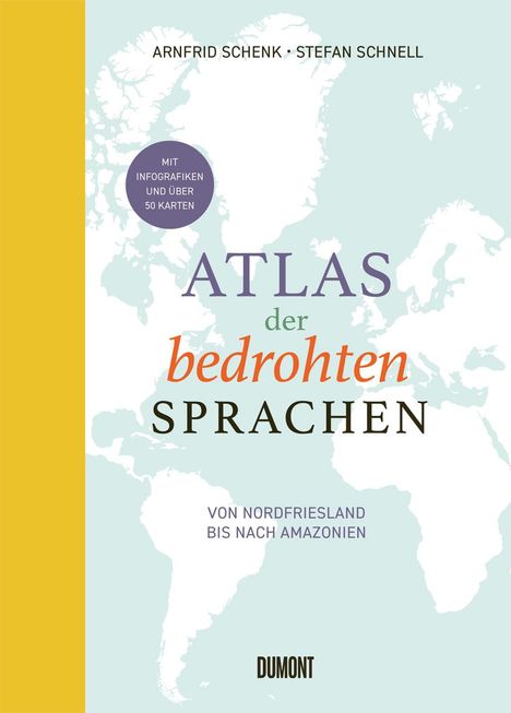 Arnfrid Schenk: Atlas der bedrohten Sprachen, Buch