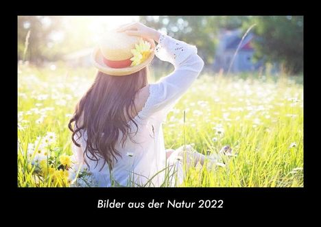 Tobias Becker: Bilder aus der Natur 2022 Fotokalender DIN A3, Kalender