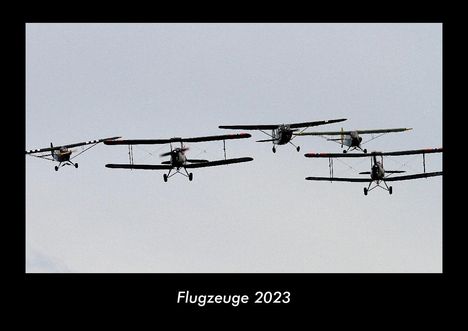 Tobias Becker: Flugzeuge 2023 Fotokalender DIN A3, Kalender