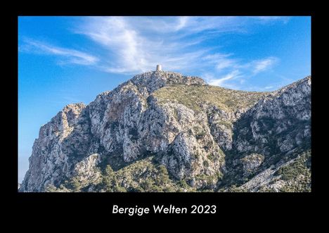 Tobias Becker: Bergige Welten 2023 Fotokalender DIN A3, Kalender