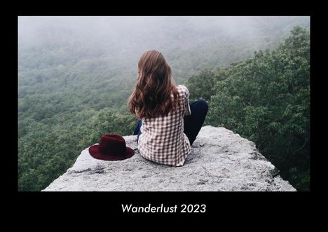 Tobias Becker: Wanderlust 2023 Fotokalender DIN A3, Kalender