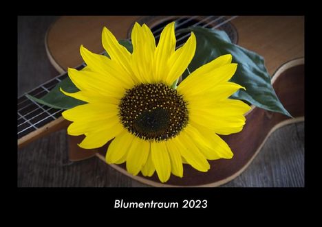 Tobias Becker: Blumentraum 2023 Fotokalender DIN A3, Kalender