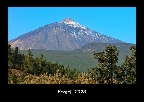 Tobias Becker: Berge 2023 Fotokalender DIN A3, Kalender