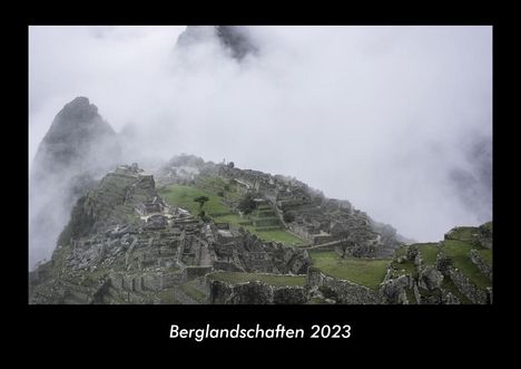 Tobias Becker: Berglandschaften 2023 Fotokalender DIN A3, Kalender