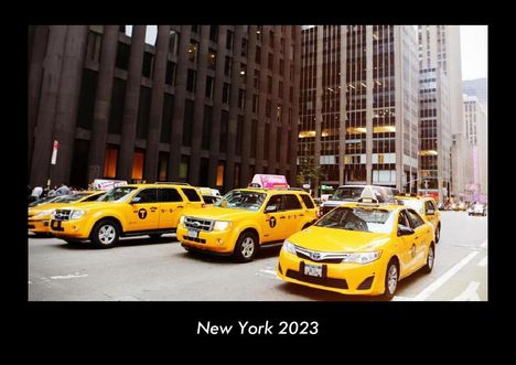 Tobias Becker: New York 2023 Fotokalender DIN A3, Kalender